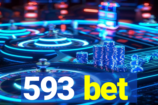 593 bet